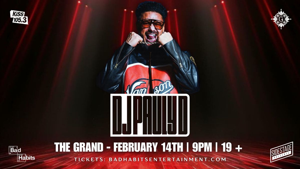 DJ Pauly D LIVE at The Grand