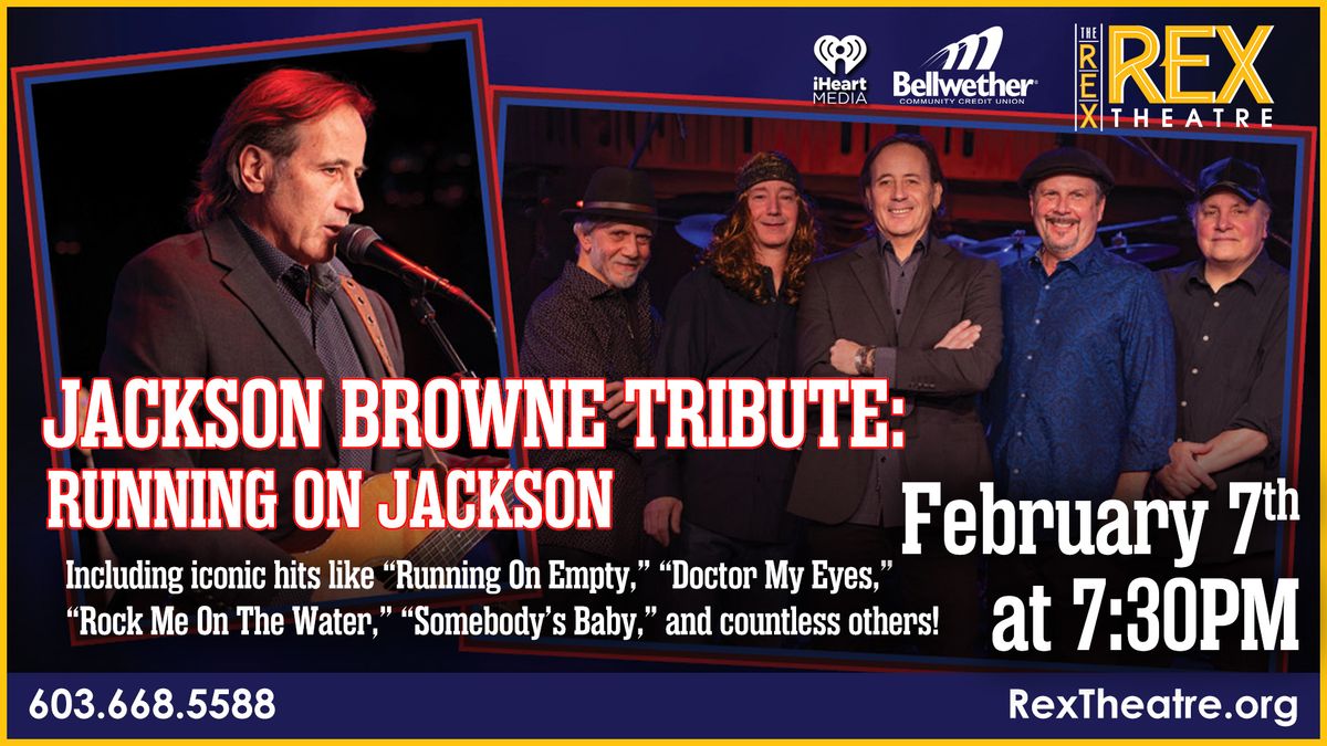 Running on Jackson: The Premier Jackson Browne Tribute Concert