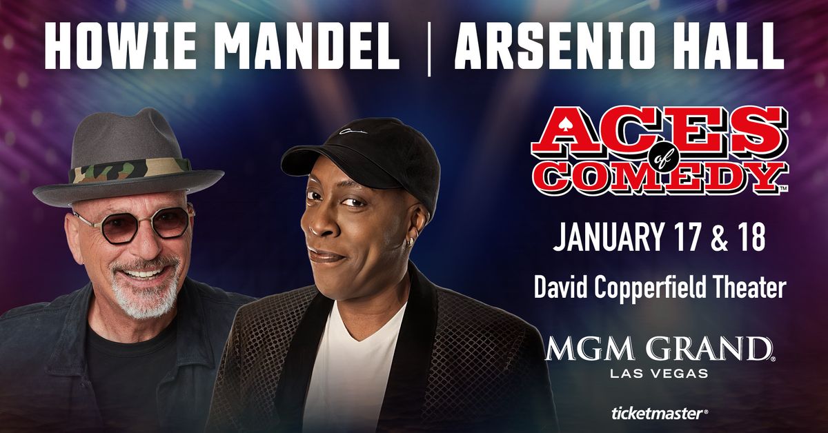 Aces of Comedy: Howie Mandel and Arsenio Hall