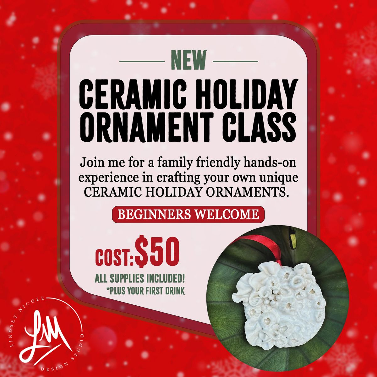 Ceramic Holiday Ornaments - CLAY WORKSHOP