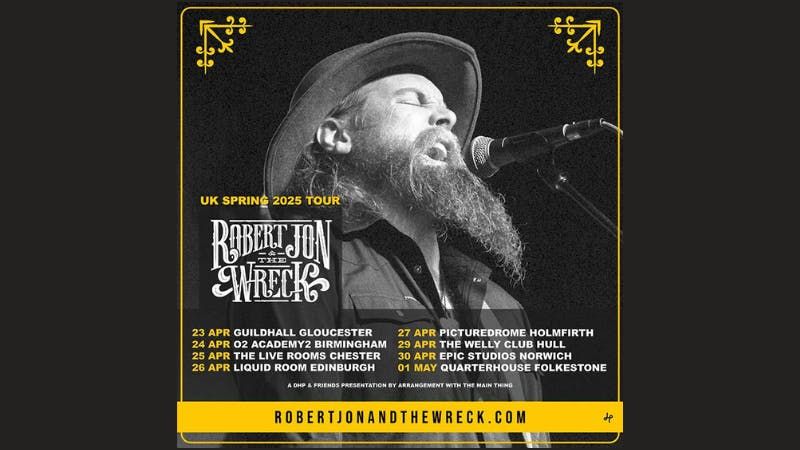 ROBERT JON &amp; THE WRECK - SAT 26TH APRIL - THE LIQUID ROOM 