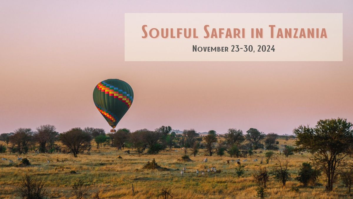 Soulful Safari in Tanzania