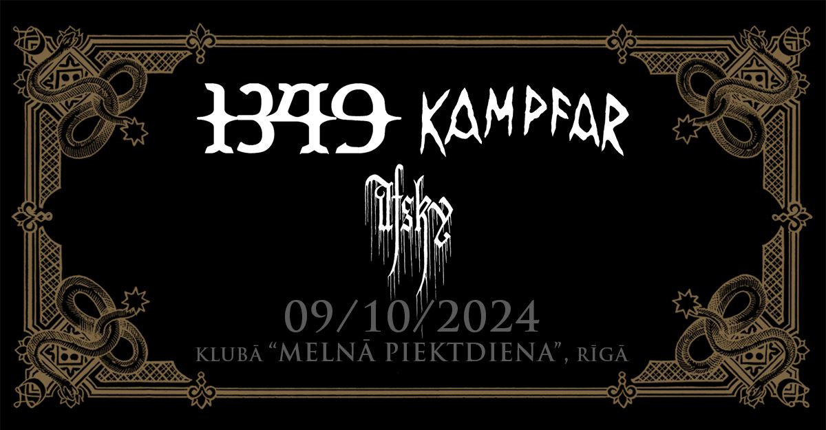 1349 (No) \/ KAMPFAR (No) \/ Afsky (Dk)