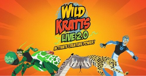 Wild Kratts Live 2.0: Activate Creature Power!