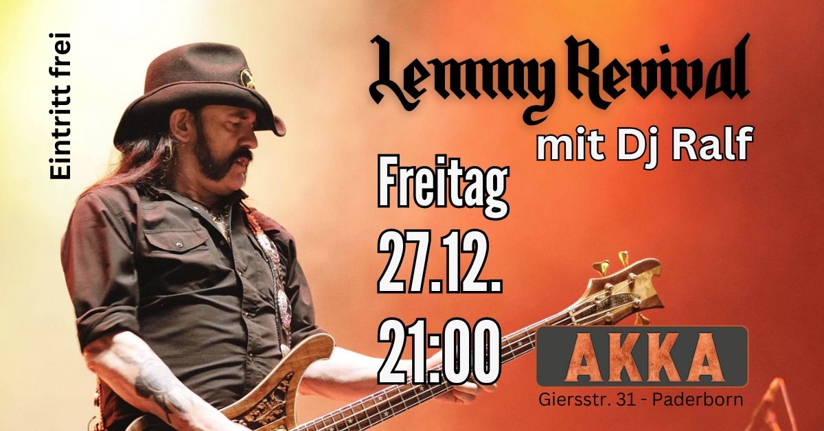 Lemmy Revival Party mit Dj Ralf, nat\u00fcrlich in der AKKA