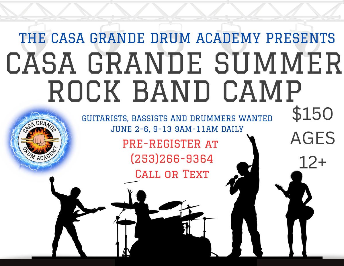 Casa Grande Summer Rock Band Camp