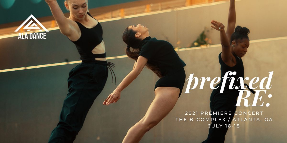 ALA Dance presents "Prefixed RE:"