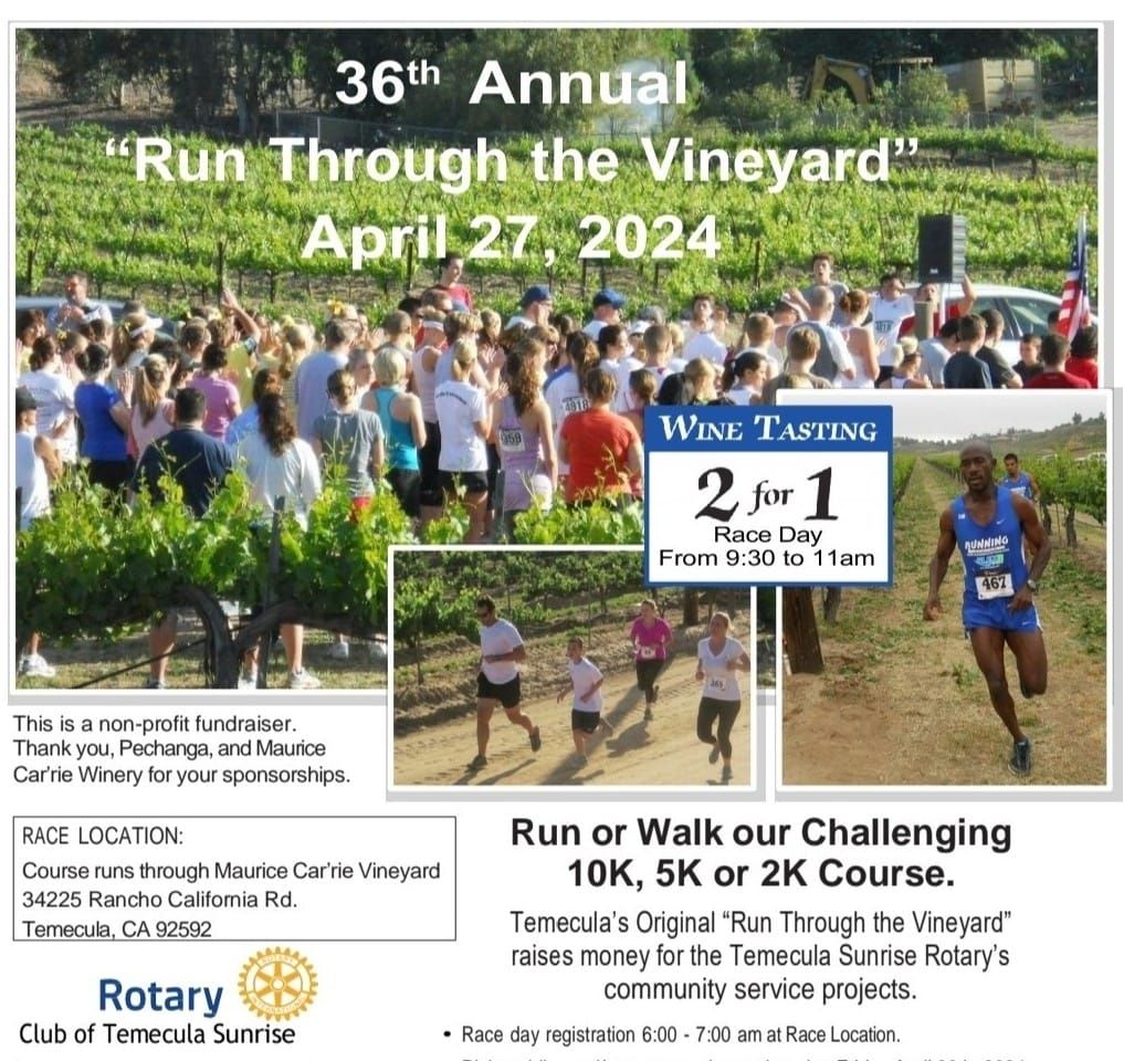 Rotary Club of Temecula Sunrise  36th Annual Run Through the Vineyard 