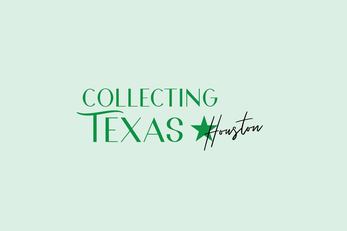 Collecting Texas: Houston