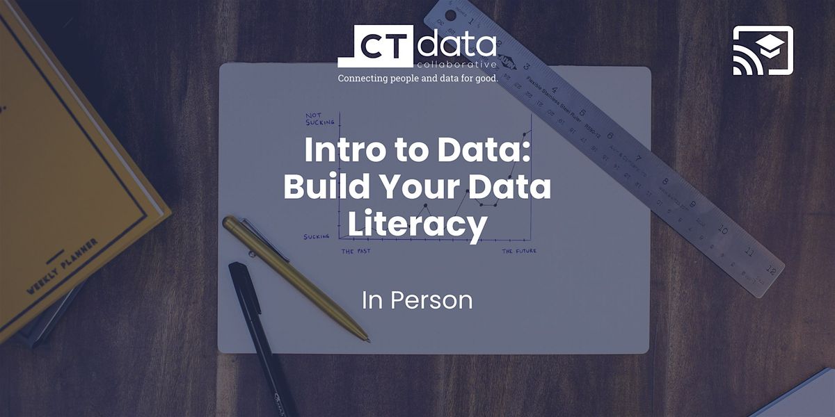 Intro to Data: Build Your Data Literacy
