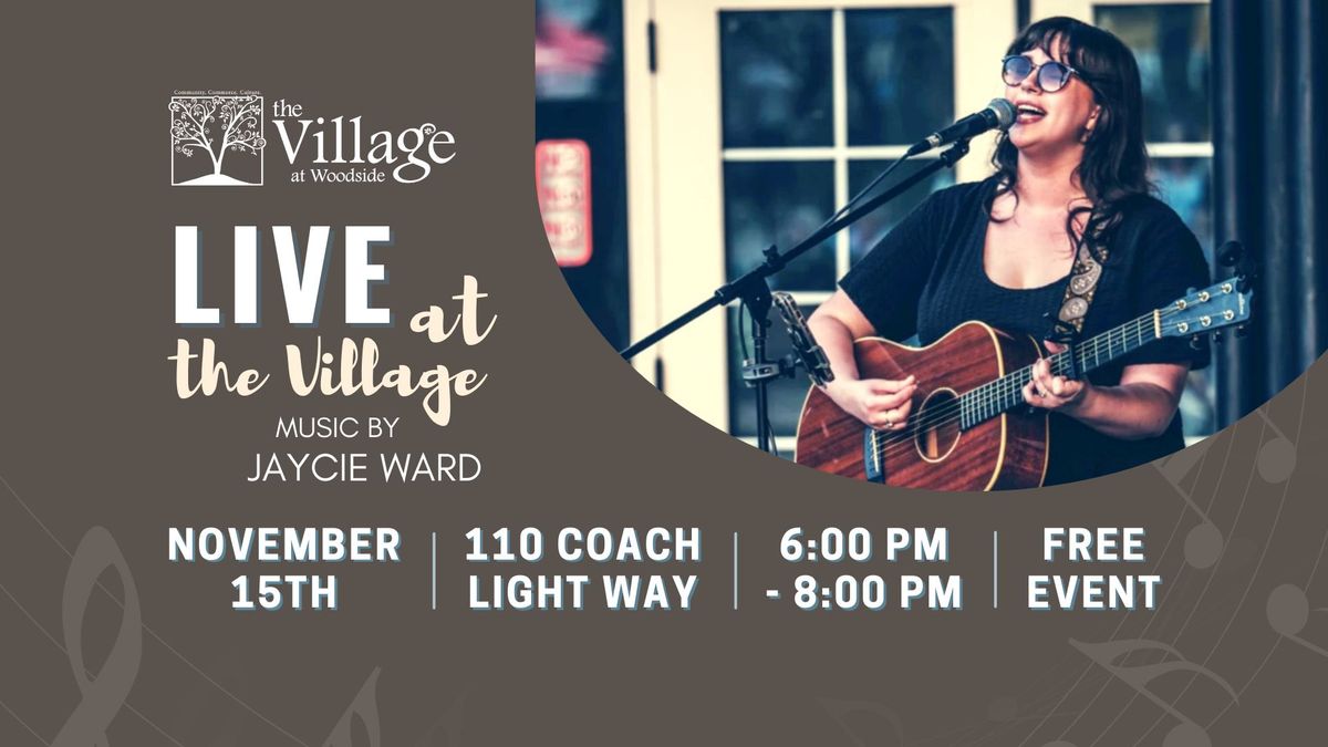 Live at The Village: with Jaycie Ward