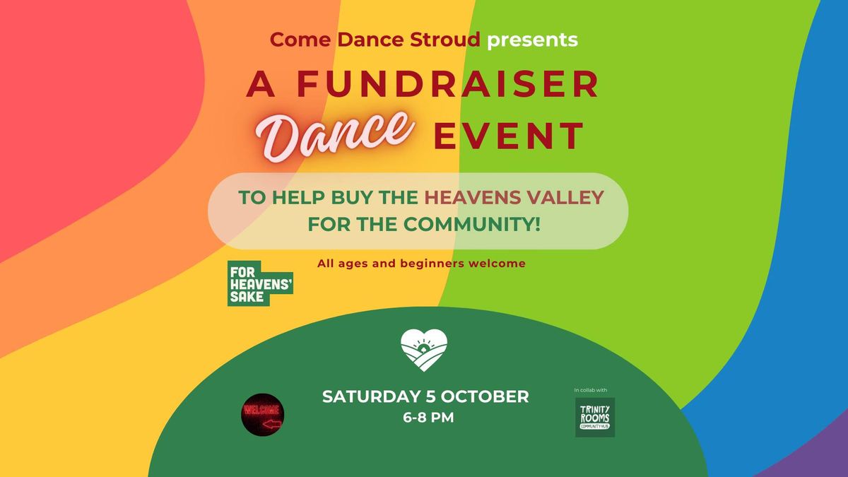 Fundraiser DANCE to buy the 'Heavens Valley' for the community!