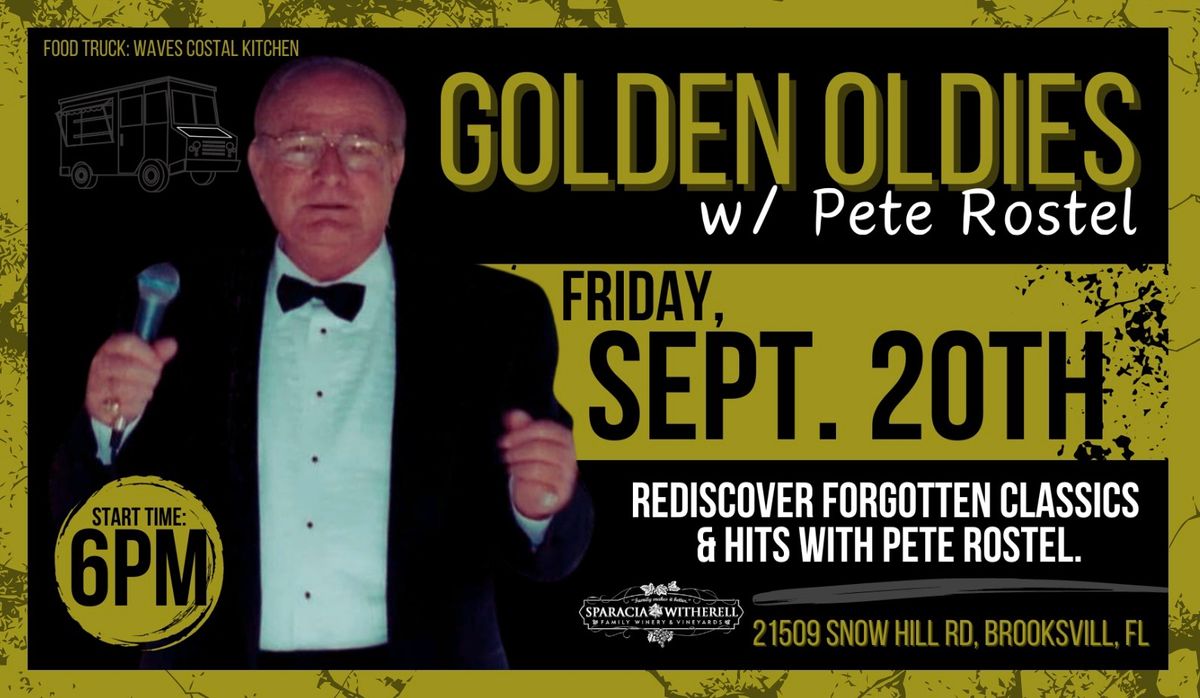 Golden Oldies w\/ Pete Rostel! ?\ufe0f