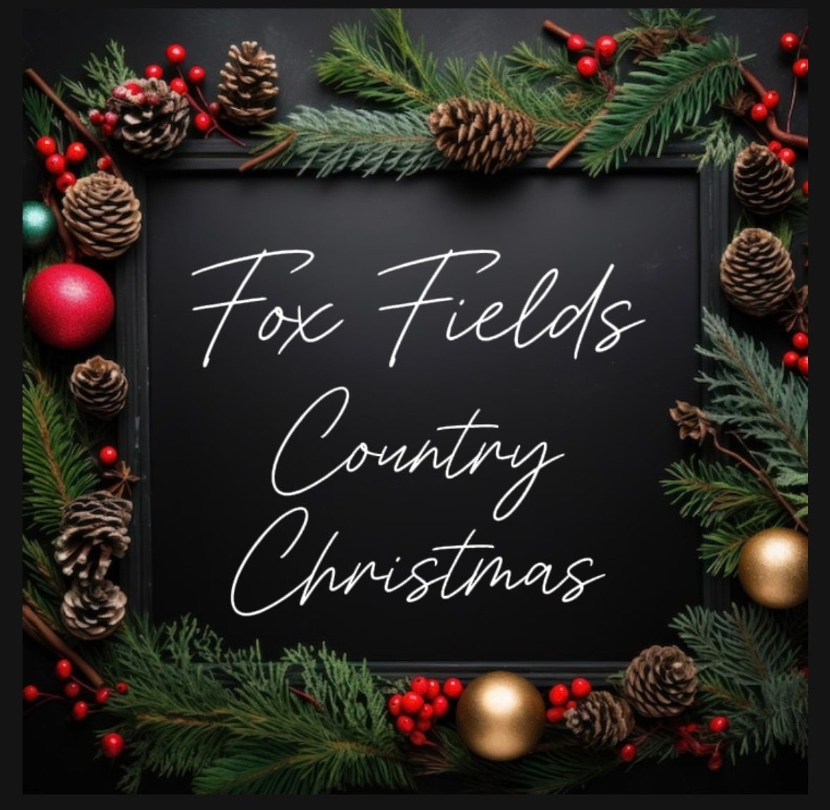 Fox Fields Country Christmas 