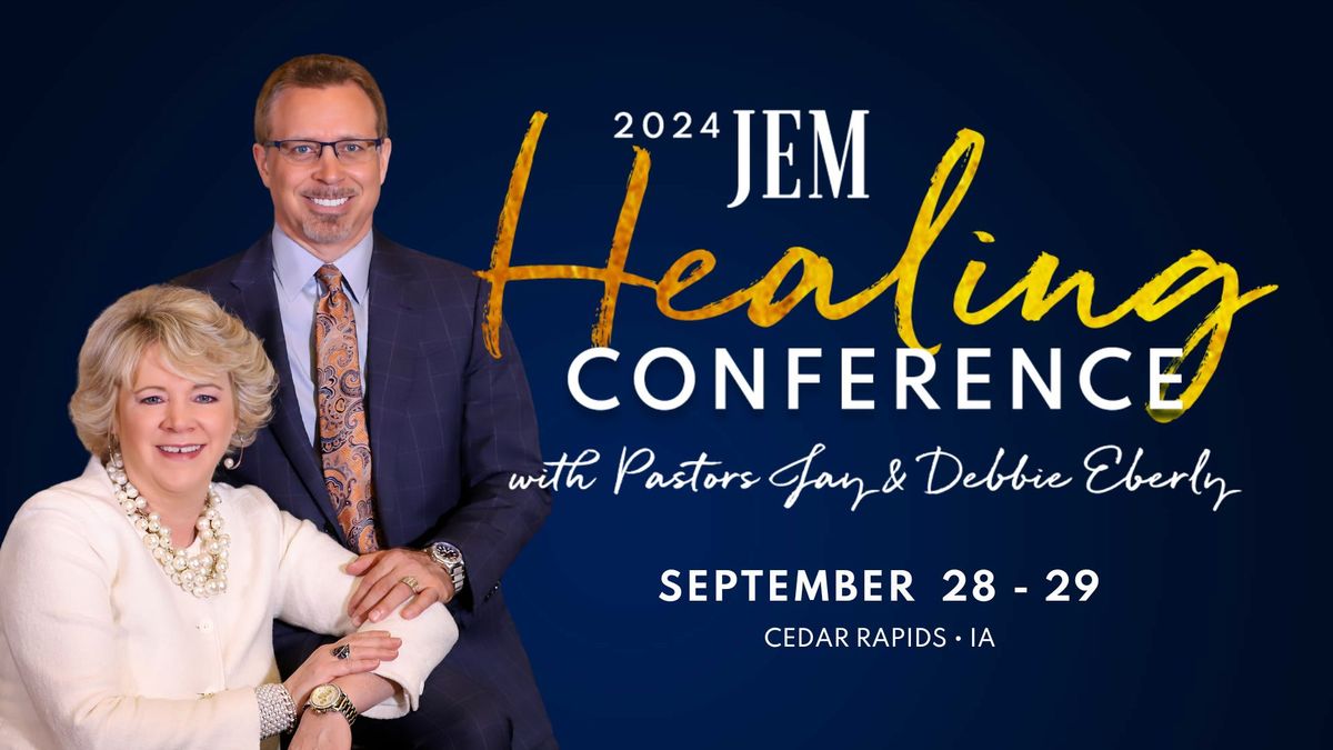 2024 JEM Healing Conference