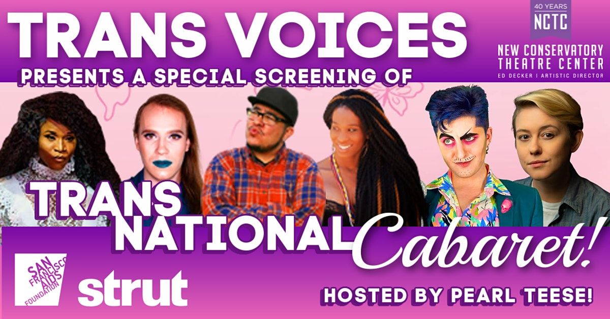 Trans Voices Hosts a Virtual Screening of TransNational Cabaret!