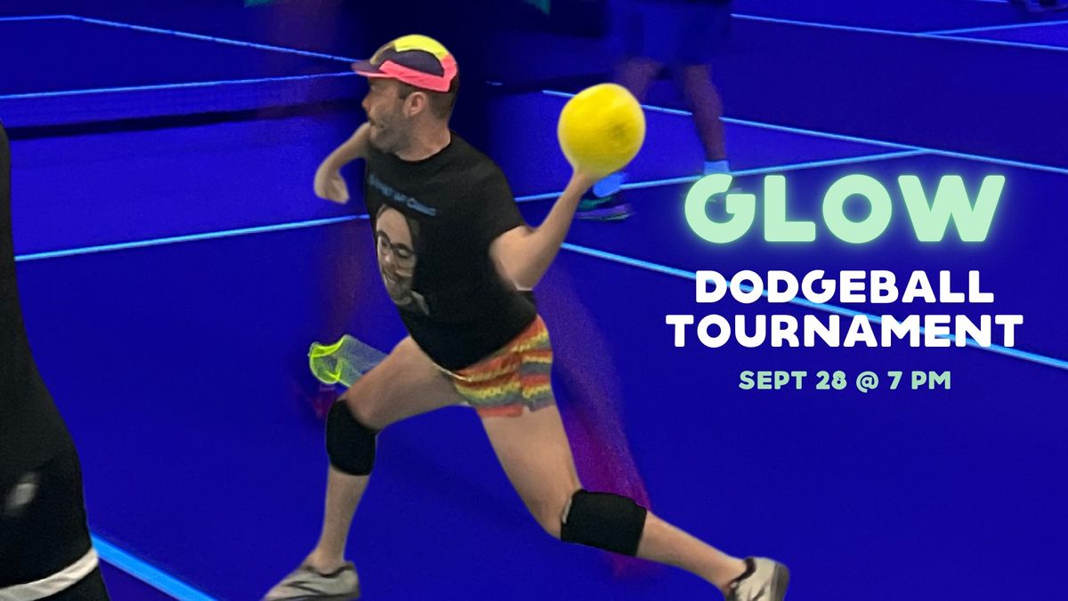 Glow Dodgeball Tournament