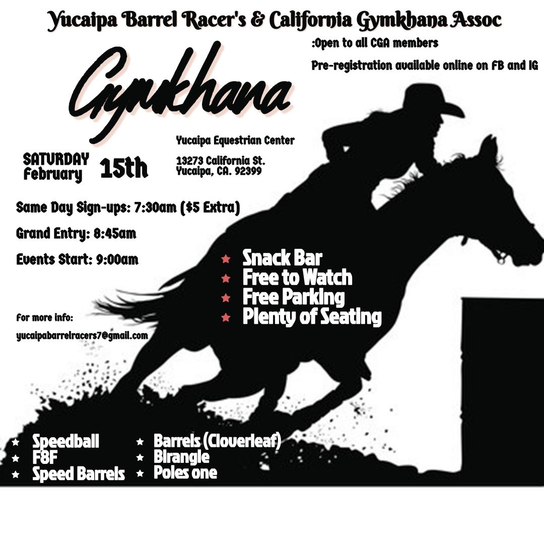 Yucaipa Barrel Racers Feb Gymkhana