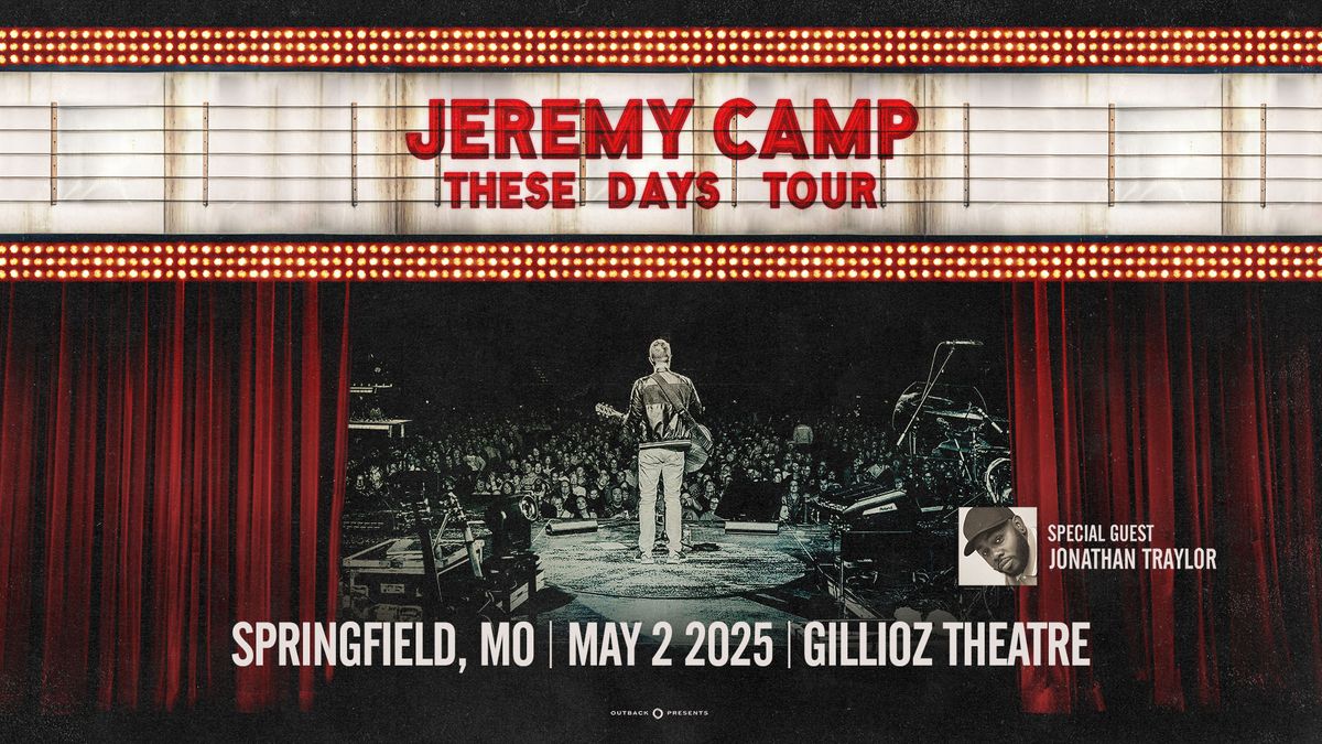 Jeremy Camp: These Days Tour