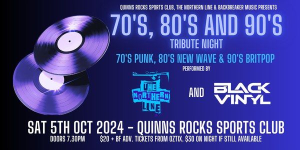 70's, 80's & 90's Tribute Night feat. Black Vinyl and The Northern Line