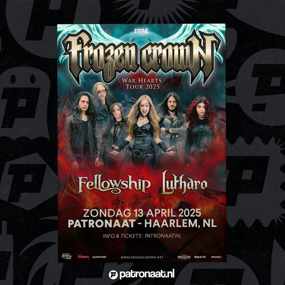 Frozen Crown + Fellowship + Lutharo | Patronaat Haarlem 