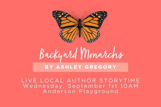 Storytime at the Park: Backyard Monarchs