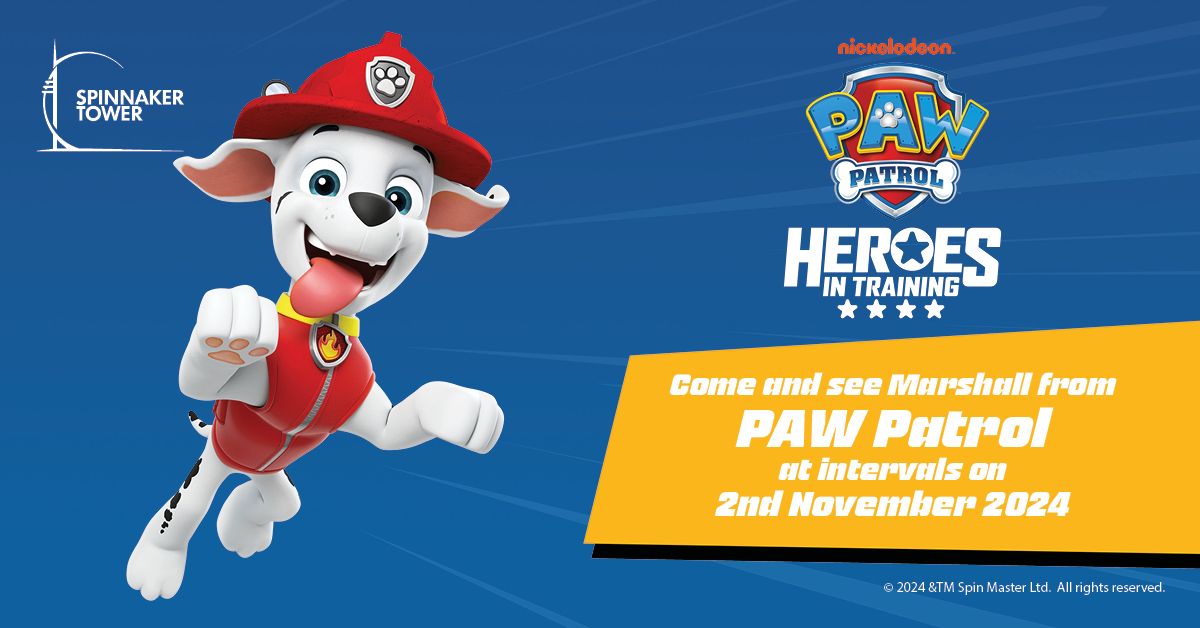 Meet & Greet Paw Patrol Marshall at Spinnaker Tower