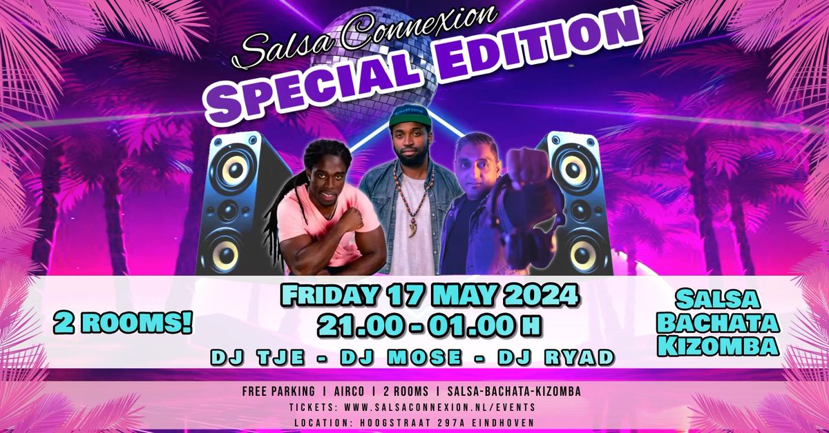 Salsa Connexion Special Edition [2 Rooms] in Eindhoven Friday 17 May 2024 *9 PM - 1 AM