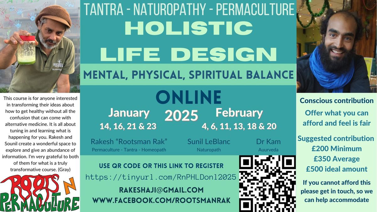 Holistic Life Design: Physical-Mental-Spiritual balance Tantra-Naturopathy-Permaculture-Ayurveda