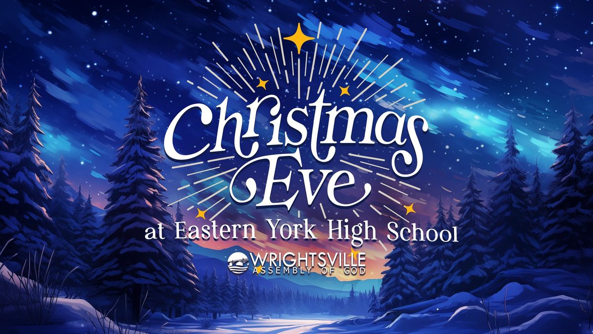 Christmas Eve at Eastern York High School