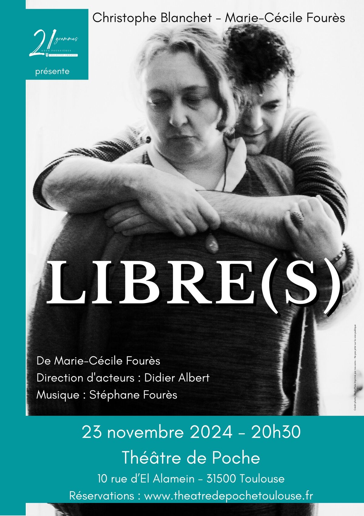 [DRAME] Libre(s) \u00e0 Toulouse vendredi 22 & samedi 23 novembre 