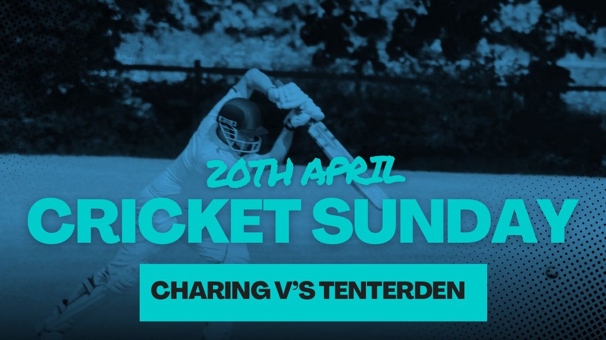 Cricket - Charing v Tenterden 