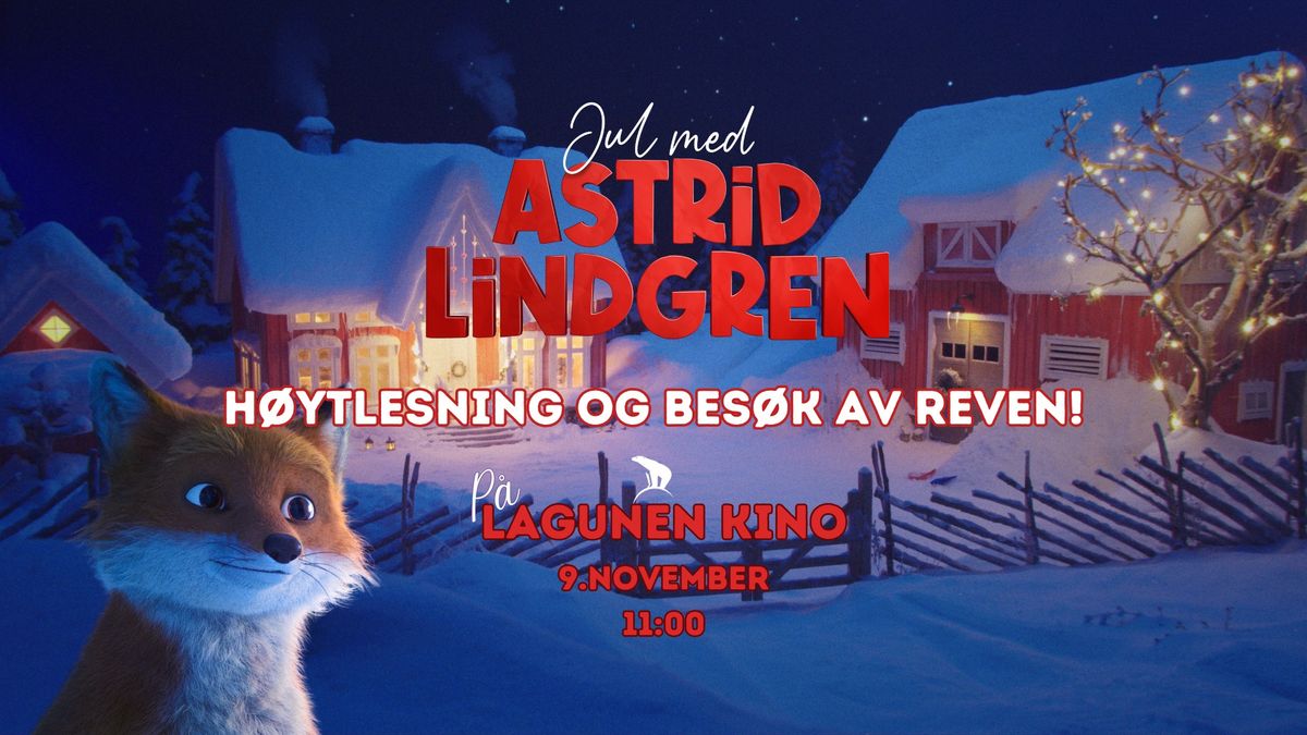 \ud83c\udf84 F\u00f8rjulstemning med Astrid Lindgrens Jul p\u00e5 Lagunen Kino! \ud83c\udf84