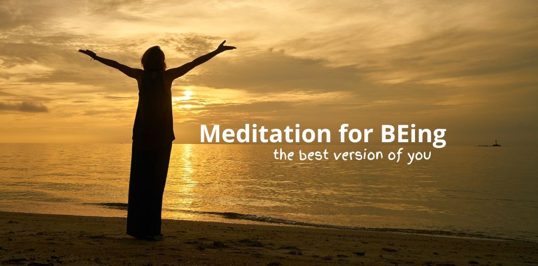 Meditation For BEing the best verion of you - Mondays