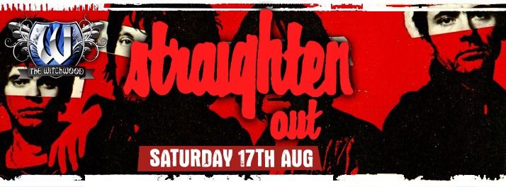 Straighten Out (Stranglers Tribute) \u2013 Saturday 17th August