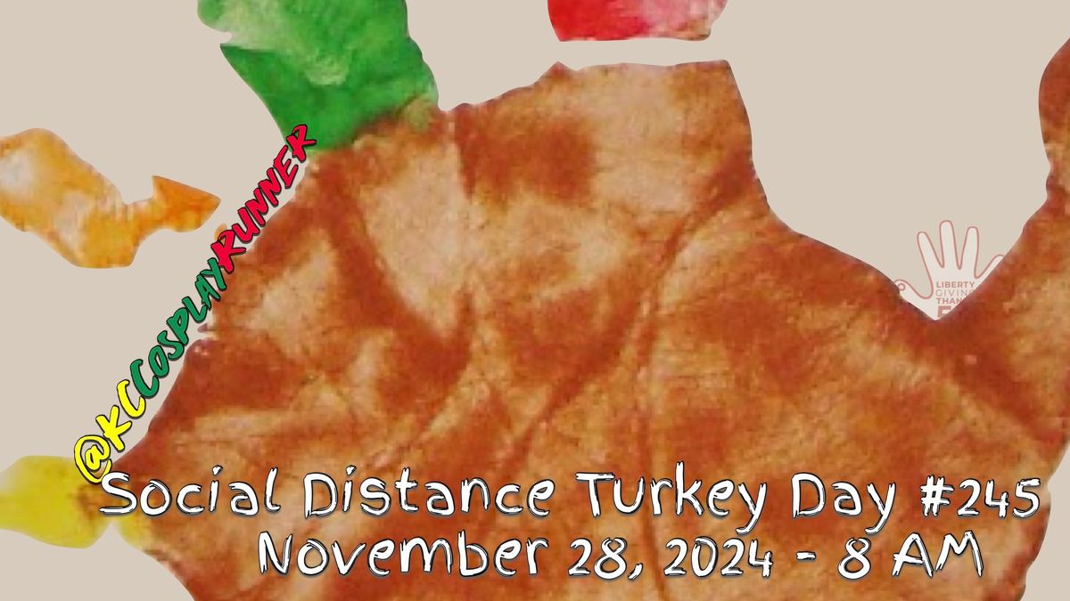 Social Distance Turkey Day #245