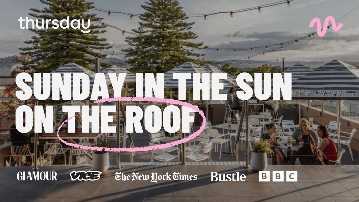 Sunday | Roof Top Sunday Arvo (25-45) | South Melbourne 