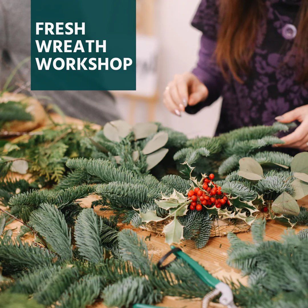 Fresh Wreath Making Workshop