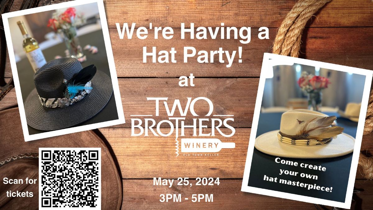 Hat Bar Party at Two Brothers Winery