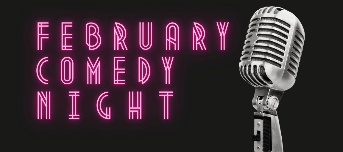 Comedy Night (February)