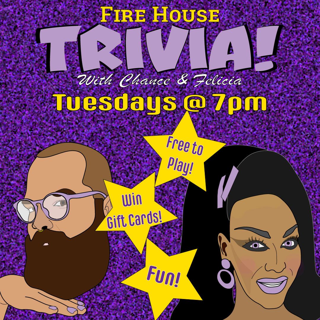 Fire House Trivia