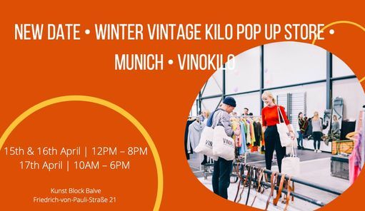 NEW DATE \u2022 Winter Vintage Kilo Pop Up Store \u2022 Munich \u2022 Vinokilo