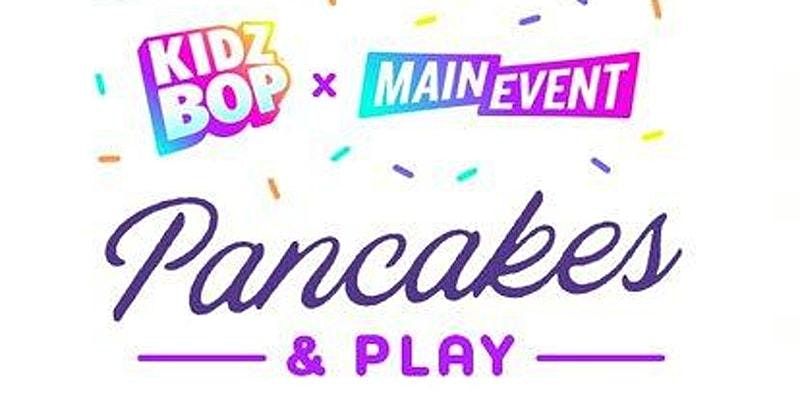 Kidz Bop Pancakes Play 1125 Magnolia Ave Webster 21 August 21