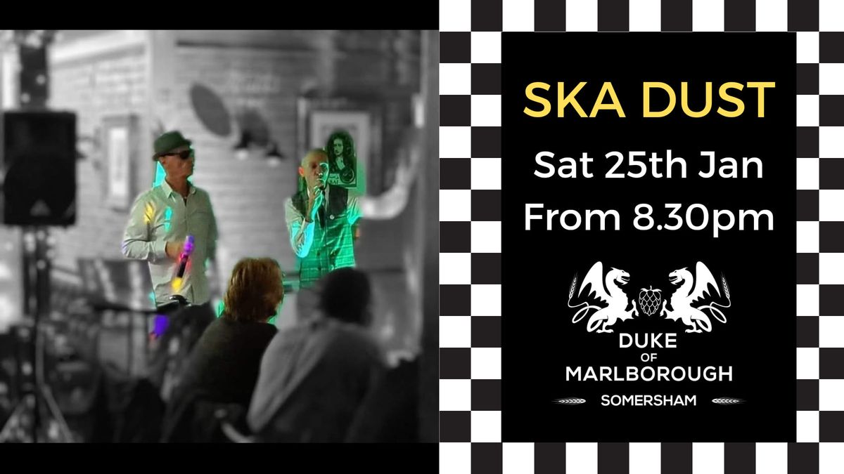 SKA-DUST Live @ Duke of Marlborough 