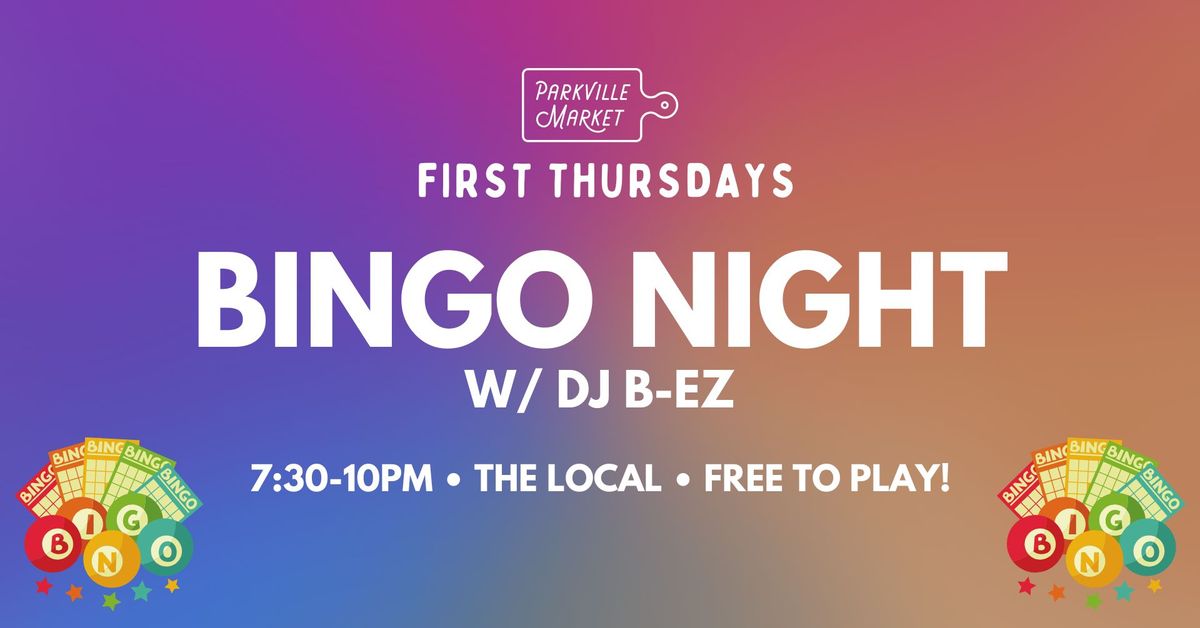 1st Thursday Bingo Night @ Parkville Market