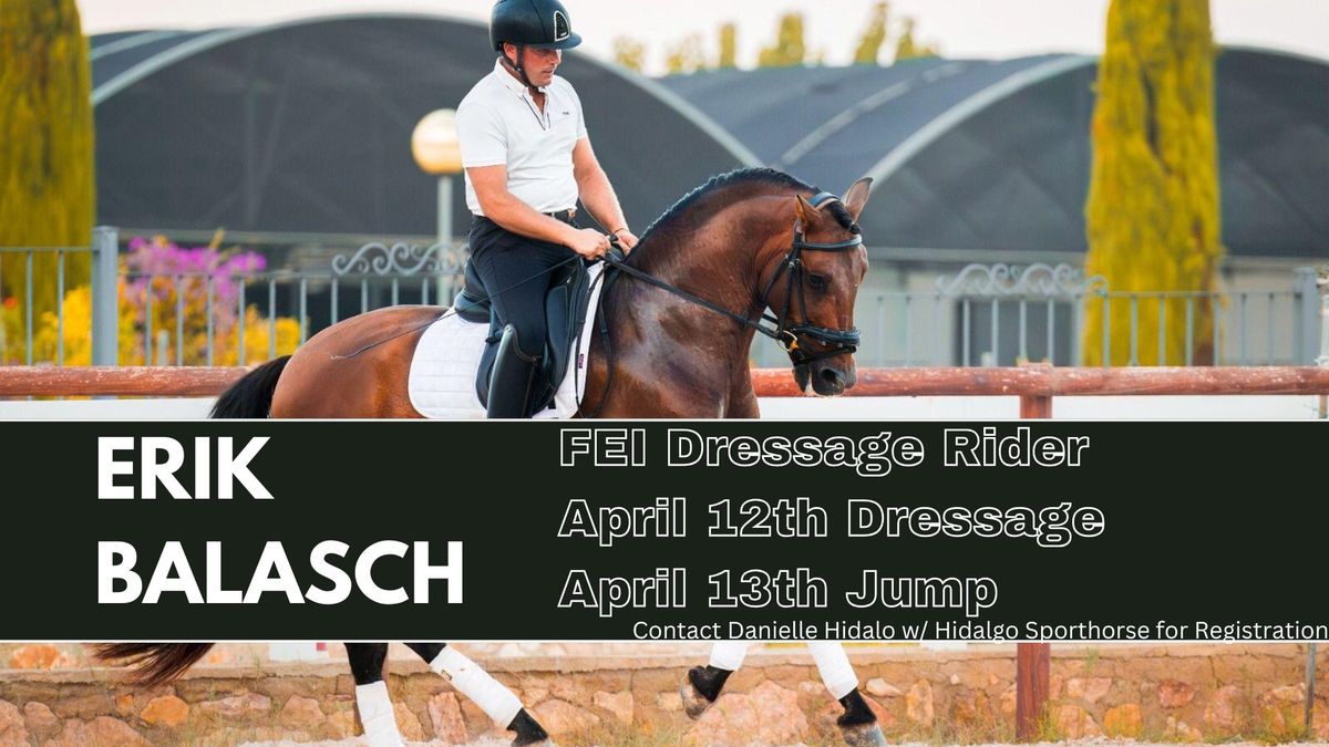 Erik Balasch Dressage & Jump Clinic