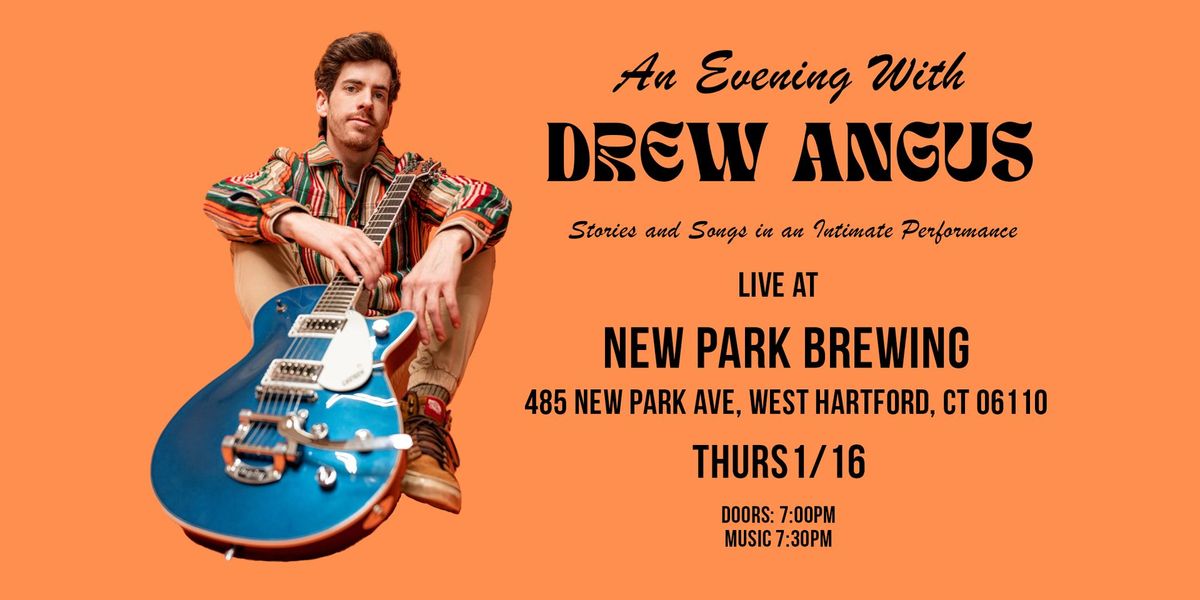 An Evening With Drew Angus in West Hartford, CT!