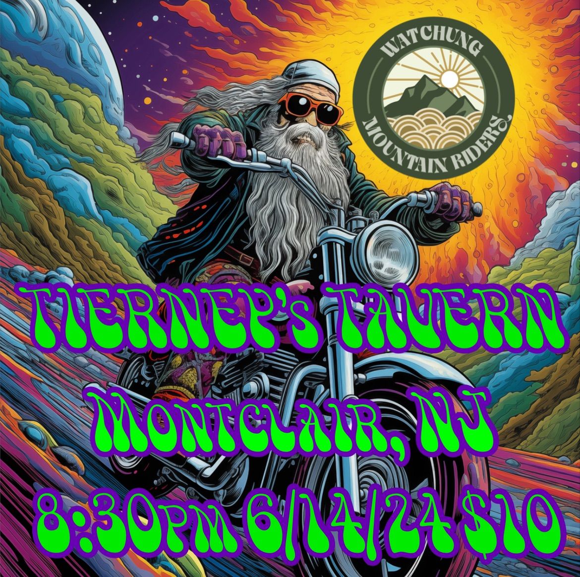 Watchung Mountain Riders 6\/14\/24 at TIERNEY\u2019s Tavern, Montclair, NJ 8:30pm-12am