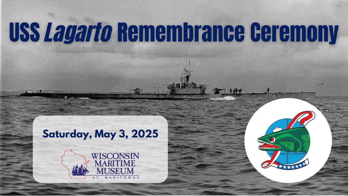 USS LAGARTO Remembrance Ceremony