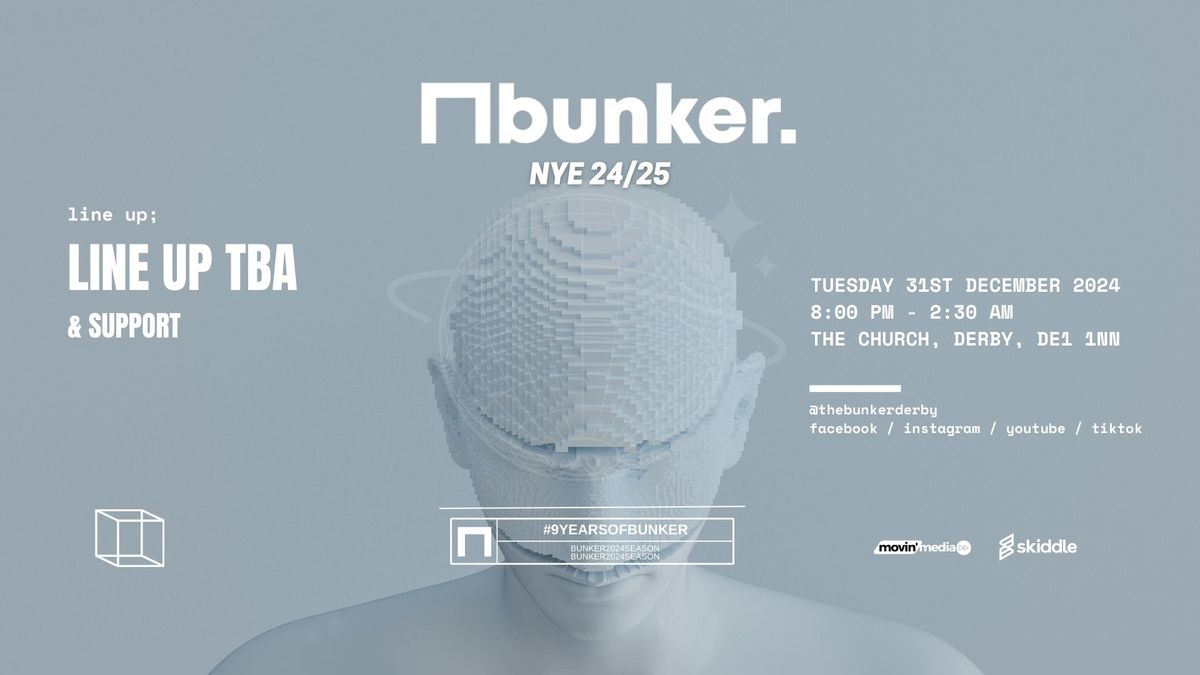 Bunker presents - NYE 24\/25